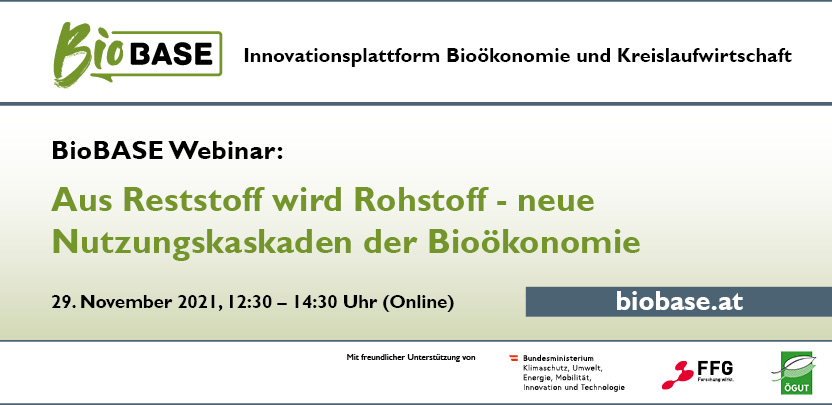 BioBASE Webinar: Aus Reststoff wird Rohstoff – neue Nutzungskaskaden der Bioökonomie