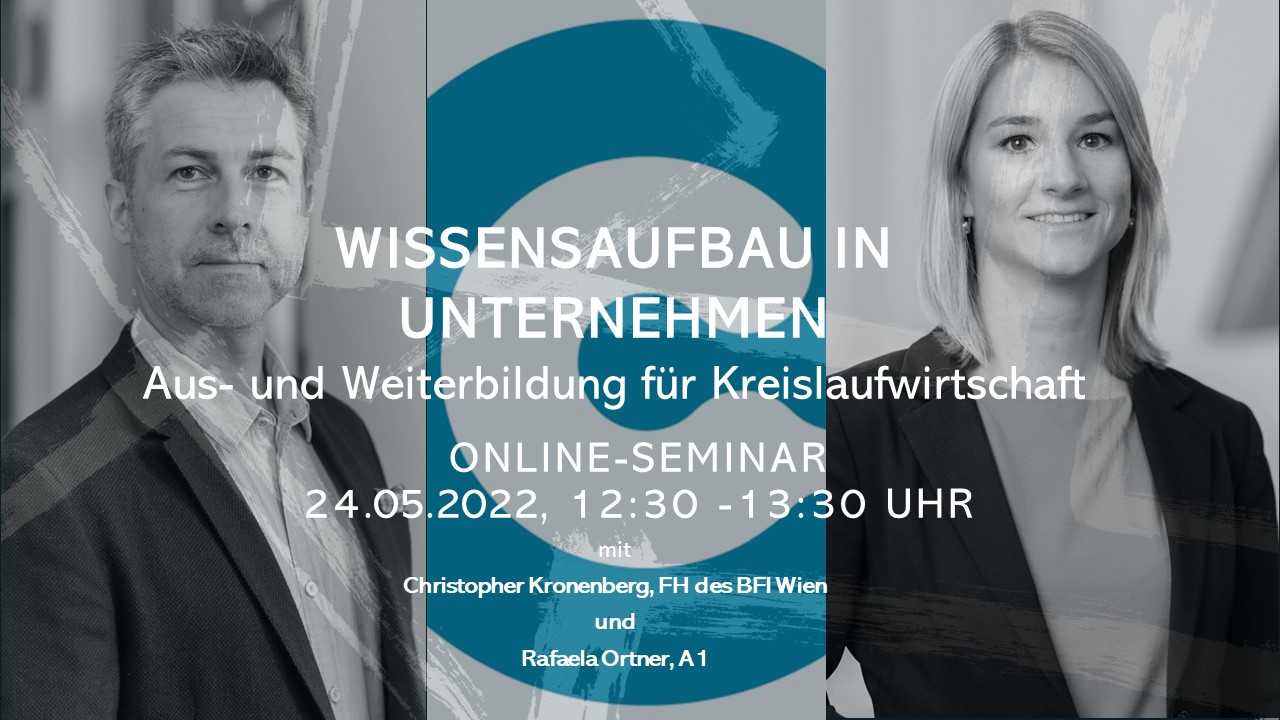 Online Seminar: Wissensaufbau in Unternehmen, Aus- und Weiterbildung für Kreislaufwirtschaft